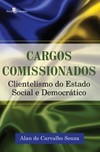 Cargos comissionados: clientelismo do estado social e democrático
