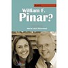 Quem é William F. Pinar?