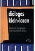 Diálogos Klein-Lacan