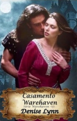Casamento Warehaven (Warehaven #0,5)