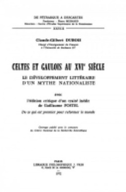 Celtes et Gaulois au XVIe siècle