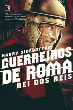 Guerreiros de Roma: Rei dos reis (Vol. 2)