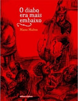 O Diabo era mais embaixo