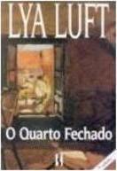 O QUARTO FECHADO