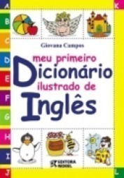 Meu Primeiro Dicionário Ilustrado De Inglês