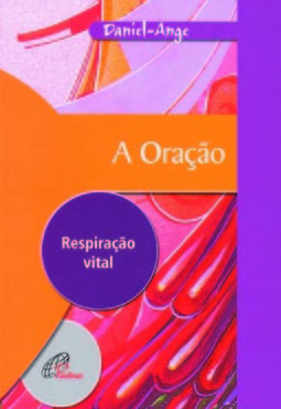 Oração, A: Respiração Vital