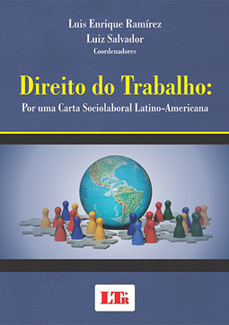 Direito do trabalho: Por uma carta sociolaboral latino-americana