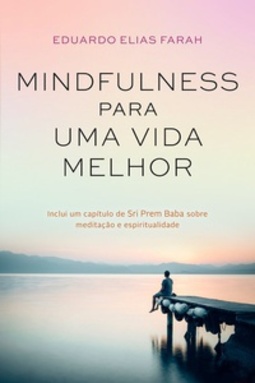 Mindfulness Para Uma Vida Melhor