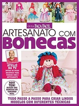 Guia faça fácil - Artesanato com bonecas