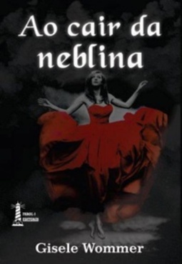 Ao Cair da Neblina