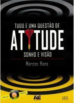 Tudo é Uma Questão de Atitude