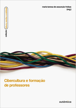 Cibercultura e formação de professores