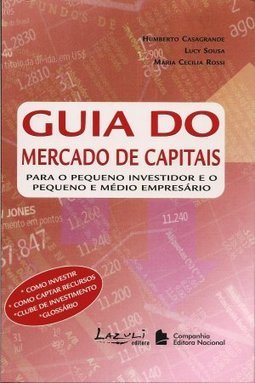 Guia do Mercado de Capitais: para Pessoas Físicas e Jurídicas