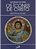 Os Ícones de Cristo: História e Culto