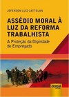 Assédio Moral à Luz da Reforma Trabalhista