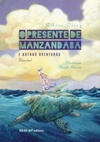 O presente de Manzandaba (Quem lê sabe por quê)