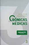 Já te contei aquele caso? (Crônicas Médicas #3)