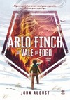 Arlo Finch: no vale do fogo