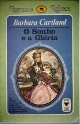 O Sonho e a Gloria (Romances Rebeca #5375)