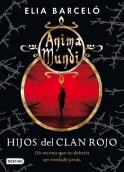 Hijos del Clan Rojo (Anima Mundi #1)