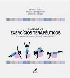 Técnicas de exercícios terapêuticos: Estratégias de intervenção musculoesquelética