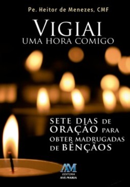 Vigiai uma hora comigo