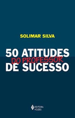 50 atitudes do professor de sucesso