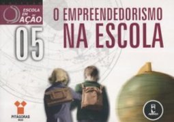 Empreendedorismo na Escola, O - vol. 5