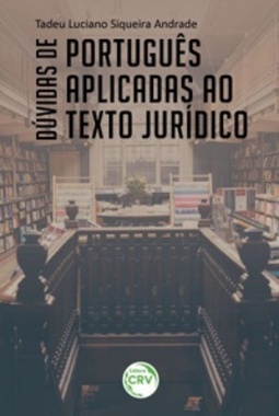 Dúvidas de português aplicadas ao texto jurídico