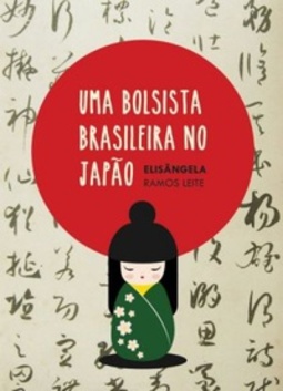 Uma Bolsista Brasileira no Japão