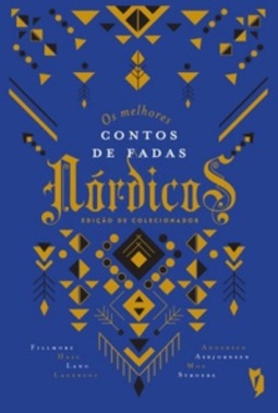Os Melhores Contos de Fadas Nórdicos (Coleção Áurea - Especial Contos de Fadas #2)
