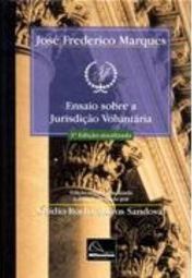 Ensaios Sobre a Jurisdição Voluntária