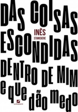 Das coisas escondidas dentro de mim e que dão medo