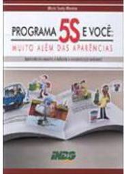 Programa 5S e Você: Muito Além das Aparências