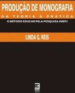 Produção de Monografia da Teoria à Prática