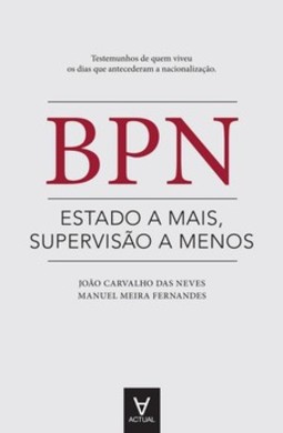 BPN: Estado a mais, supervisão a menos