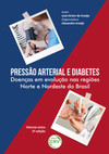 Pressão arterial e diabetes: doenças em evolução nas regiões norte e nordeste do Brasil
