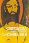 Cristologia: o Homem Jesus