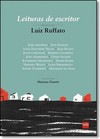 Leituras De Escritor: Luiz Ruffato