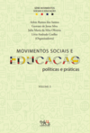 Movimentos sociais e educação: políticas e práticas