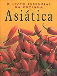 Livro Essencial da Cozinha Asiática, O - IMPORTADO