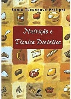 Nutrição e Técnica Dietética
