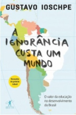 A ignorância custa um mundo