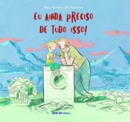 Eu Ainda Preciso de Tudo Isso!