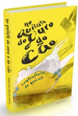 No quilate do ouro e do cão