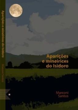 Aparições e Mineirices do Isidoro