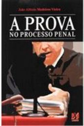 A Prova no Processo Penal