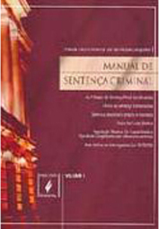 Manual de Sentença Criminal - vol. 1