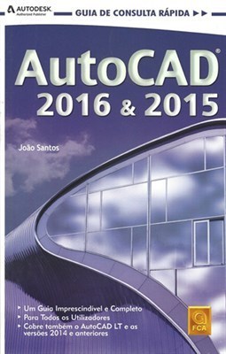 AUTOCAD 2016 & 2015 - GUIA DE CONSULTA RAPIDAAUTOCAD 2016 & 2015 - GUIA DE CONSULTA RAPIDA