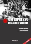UM EXPRESSO CHAMADO VITÓRIA